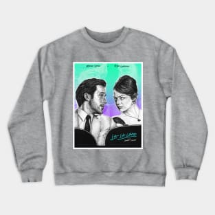 City of Stars, are you shining just for me? Crewneck Sweatshirt